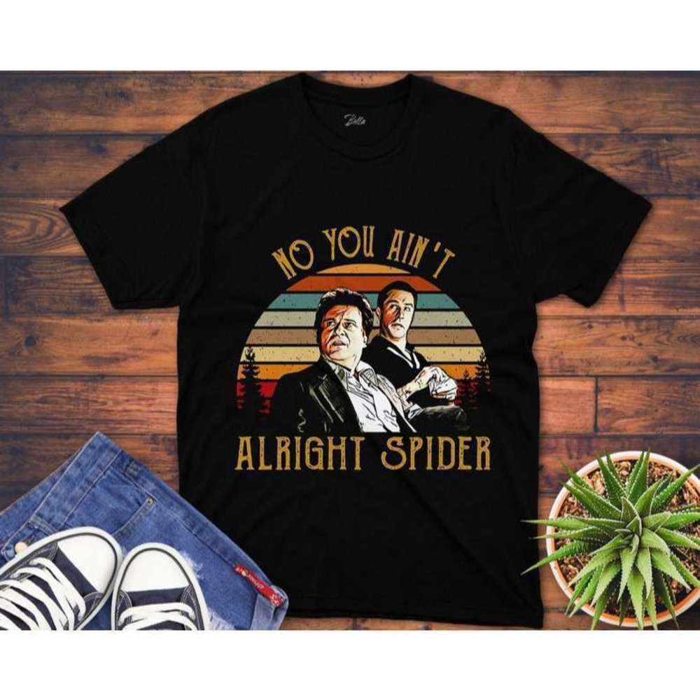 Goodfellas T Shirt No You Aint Alright Spider - Picture 1 of 4